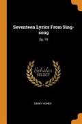 Cover: Seventeen Lyrics from Sing-Song - Franklin Classics Trade Press