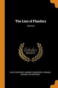 Enlarge image Cover: The Lion of Flanders; Volume 2 - Franklin Classics Trade Press