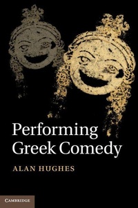 Enlarge image Cover: Performing Greek Comedy - Cambridge University Press