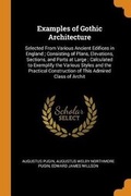 Cover: Examples of Gothic Architecture - Franklin Classics Trade Press