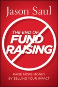 Cover: The End of Fundraising - Jossey-Bass
