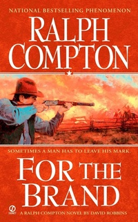 Enlarge image Cover: Ralph Compton For The Brand - Berkley