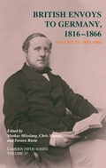 Cover: British Envoys to Germany 1816-1866: Volume 4, 1851-1866 - Cambridge University Press