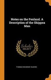Enlarge image Cover: Notes on the Fenland. a Description of the Shippea Man - Franklin Classics Trade Press