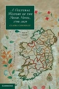 Cover: A Cultural History of the Irish Novel, 1790-1829 - Cambridge University Press