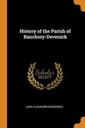 Cover: History of the Parish of Banchory-Devenick - Franklin Classics