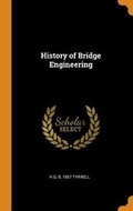 Cover: History of Bridge Engineering - Franklin Classics