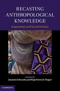 Enlarge image Cover: Recasting Anthropological Knowledge - Cambridge University Press