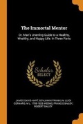 Cover: The Immortal Mentor - Franklin Classics