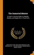 Cover: The Immortal Mentor - Franklin Classics