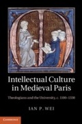 Cover: Intellectual Culture in Medieval Paris - Cambridge University Press