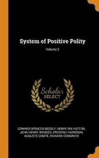 Enlarge image Cover: System of Positive Polity; Volume 2 - Franklin Classics