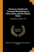 Cover: Business, Family and Personal Philanthropy in Peru, China, and the United States - Franklin Classics