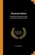 Cover: Physical Culture - Franklin Classics