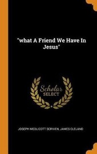 Enlarge image Cover: What a Friend We Have in Jesus - Franklin Classics