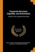 Cover: Corporate Structure, Liquidity, and Investment - Franklin Classics