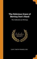 Cover: The Delicious Grace of Moving One's Hand - Franklin Classics