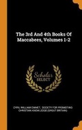 Cover: The 3rd And 4th Books Of Maccabees, Volumes 1-2 - Franklin Classics