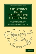 Cover: Radiations from Radioactive Substances - Cambridge University Press