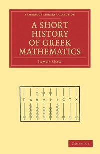 Abbildung von: A Short History of Greek Mathematics - Cambridge University Press
