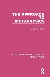 Enlarge image Cover: The Approach to Metaphysics - Routledge