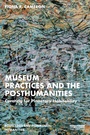 Cover: Museum Practices and the Posthumanities - Routledge