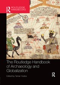 Cover: The Routledge Handbook of Archaeology and Globalization - Routledge