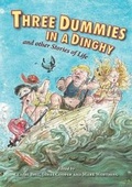 Cover: Three Dummies in a Dinghy - Morning Star Publishing Pty. Ltd.