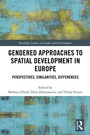 Cover: Gendered Approaches to Spatial Development in Europe - Routledge