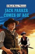 Cover: Jack Parker Comes of Age - Robert Hale Ltd