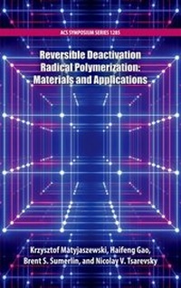 Abbildung von: Reversible Deactivation Radical Polymerization - Oxford University Press Inc