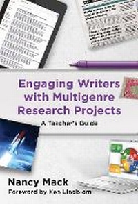 Enlarge image Cover: Engaging Writers with Multigenre Research Projects - Teachers' College Press