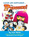 Cover: Ladies and Gentlemen...The Penguins! - Cockney Kid Publishing