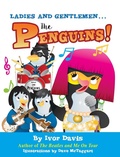 Cover: Ladies and Gentlemen...The Penguins! - Cockney Kid Publishing