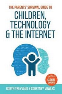Abbildung von: The Parents' Survival Guide to Children, Technology and the Internet - Wangle Technologies Ltd