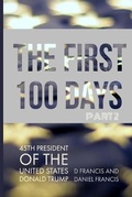 Cover: The First 100 Days: - DF Books Limited
