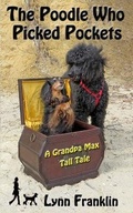 Cover: The Poodle Who Picked Pockets - Franklin & Franklin
