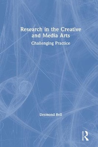 Enlarge image Cover: Research in the Creative and Media Arts - Routledge