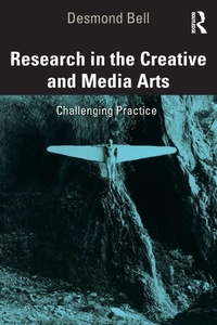 Enlarge image Cover: Research in the Creative and Media Arts - Routledge