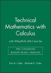 Enlarge image Cover: Technical Mathematics with Calculus, 3rd Canadian Binder Ready Version with WileyPLUS LMS Card Set - Wiley