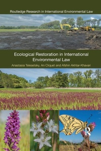 Abbildung von: Ecological Restoration in International Environmental Law - Routledge