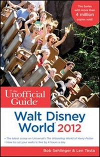 Enlarge image Cover: The Unofficial Guide Walt Disney World 2012 - Wiley
