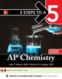 Enlarge image Cover: 5 Steps to a 5: AP Chemistry 2020 - McGraw-Hill Education