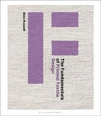 Enlarge image Cover: The Fundamentals of Printed Textile Design - Bloomsbury Visual Arts