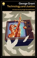 Cover: Technology and Justice - House of Anansi Press Ltd ,Canada