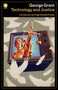 Enlarge image Cover: Technology and Justice - House of Anansi Press Ltd ,Canada