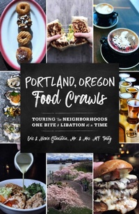 Abbildung von: Portland, Oregon Food Crawls - Globe Pequot Press