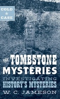 Cover: Cold Case: The Tombstone Mysteries - TwoDot Books
