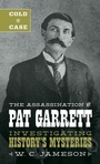 Cover: Cold Case: The Assassination of Pat Garrett - TwoDot Books