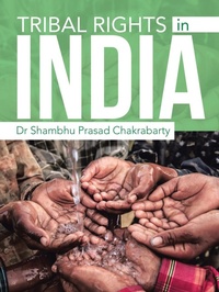Enlarge image Cover: Tribal Rights in India - Partridge Publishing Singapore